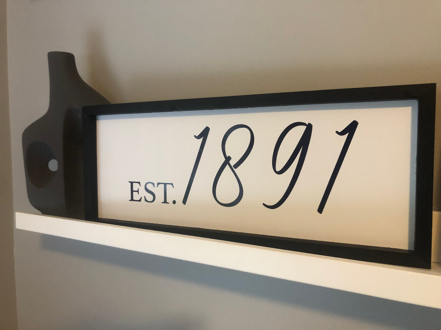 Established 1891 Wooden Sign